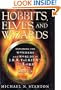 Hobbits, Elves and Wizards: The Wonders and Worlds of J.R.R. Tolkien's "The Lord of the Rings"