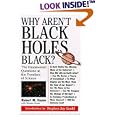 Why Aren't Black Holes Black? by Robert M. Hazen and Maxine Singer