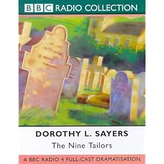 The Nine Tailors: A BBC Radio 4 Full-cast Dramatisation. Starring Ian Carmichael (BBC Radio Collection)
