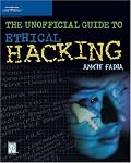 The Unofficial Guide to Ethical Hacking (Miscellaneous)