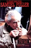 Il était une fois-- Samuel Fuller