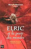 ELRIC ET LA PORTE DES MONDES