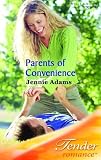 Parents Of Convenience (Harlequin Romance)