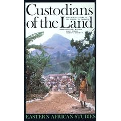 Custodians Of The Land: Ecology & Culture In History Of Tanzania