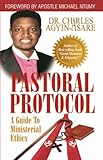 Pastoral Protocol (Charles Agyin-Asare)