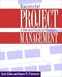  : Successful Project Management: A Practical Guide for Managers