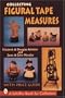 Collecting Figural Tape Measures: With Price Guide (A Schiffer Book for Collectors)