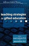 Teaching Strategies in Gifted Education (A Gifted Child Today Reader) (Gifted Child Today Reader) (Gifted Child Today Reader) Teaching Strategies in Gifted Education (A Gifted Child Today Reader) (Gifted Child Today Reader) (Gifted Child Today Reader)