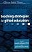 Book Teaching Strategies in Gifted Education (A Gifted Child Today Reader) (Gifted Child Today Reader) (Gifted Child Today Reader)