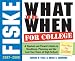Fiske What to Do When for College: A Student and Parent