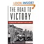 The Road to Victory: The Untold Story of World War Ii's Red Ball Express