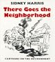 There Goes the Neighborhood: Cartoons on the Environment