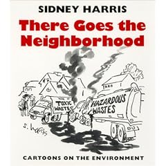 There Goes the Neighborhood: Cartoons of the Environment