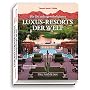 Die 100 au�ergew�hnlichsten Luxus-Resorts der Welt