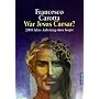 War Jesus Caesar? 2000 Jahre Anbetung einer Kopie von Francesco Carotta
