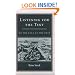 Listening for the Text: On the Uses of the Past (The Middle Ages Series)