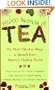 20,000 Secrets of Tea: The Most Effective Ways to Benefit from Nature's Healing Herbs