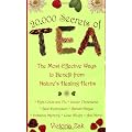 20,000 Secrets of Tea: The Most Effective Ways to Benefit from Nature's Healing Herbs