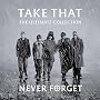 Never Forget: The Ultimate Collection