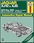 Jaguar XJ12 and XJS, 1972-1985 (Haynes Manuals)