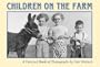 Children on the Farm: A Postcard Book of Photographs by Pete Wettach (Bur Oak Book)