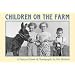 Children on the Farm: A Postcard Book of Photographs by Pete Wettach (Bur Oak Book)