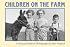 Children on the Farm: A Postcard Book of Photographs by Pete Wettach (Bur Oak Book)