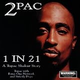 1 In 21 - A Tupac Shakur Story