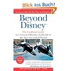 Beyond Disney: The Unofficial Guide to Universal Orlando ,SeaWorld and the Best of Central Florida: The Unofficial Guide to Universal SeaWorld and the ... SeaWorld, & the Best of Central Florida)