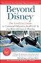 Beyond Disney: The Unofficial Guide to Universal Orlando SeaWorld and the Best of Central Florida: The Unofficial Guide to Universal SeaWorld and the Best of Central Florida (Unofficial Guides)