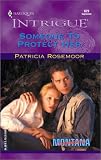 Someone To Protect Her (Montana Confidential) (Harlequin Intrigue Series)