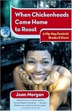 When Chickenheads Come Home to Roost: A Hip-Hop Feminist Breaks It Down