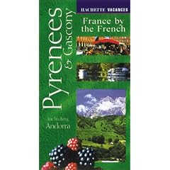Pyrenees and Gascony (Vacances)