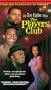 Player's Club [VHS]