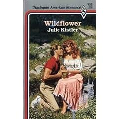 Wildflower (Harlequin American Romance, No 236)
