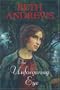 The Unforgiving Eye