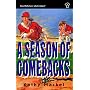A Season of Comebacks