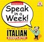 Speak in a Week Italian Complete: See, Hear, Say & Learn
