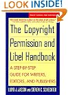 The Copyright Permission and Libel Handbook: A Step-by-Step Guide for Writers, Editors, and Publishers (Wiley Books for Writers Series)