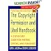 The Copyright Permission and Libel Handbook: A Step-by-Step Guide for Writers, Editors, and Publishers (Wiley Books for Writers Series)