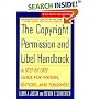 The Copyright Permission and Libel Handbook: A Step-by-Step Guide for Writers, Editors, and Publishers (Wiley Books for Writers Series)