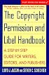 The Copyright Permission and Libel Handbook: A Step-by-Step Guide for Writers, Editors, and Publishers (Wiley Books for Writers Series)