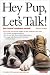 Book Hey Pup, Let's Talk!