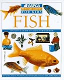 Fish (ASPCA Pet Care Guides)