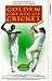 Golden Greats Of Cricket