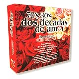  : 70's y 80's Dos Decadas de Amor