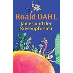 James und der Riesenpfirsich: (Das Buch zum Film)