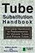 Tube Substitution Handbook