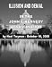 ILLUSION AND DENIAL in the John F. Kennedy Assassination
