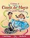 Celebra Cinco De Mayo Con Un Jarabe Tapatio / Celebrate Cinco De Mayo With the Mexica...